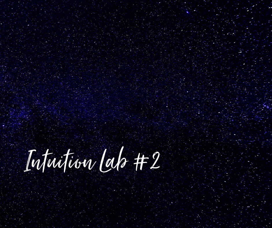 Intuition Lab #2: Body Sensations Part 2